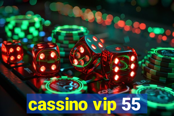 cassino vip 55